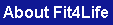 About Fit4Life