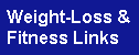 Weight Loss & Fitness Links